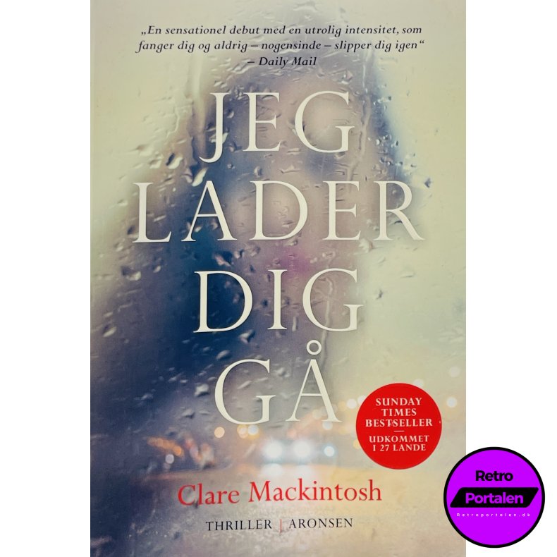 Jeg Lader Dig G� - Clare Mackintosh (Dansk)