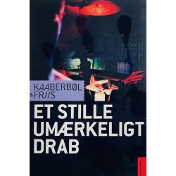 Et Stille Um�rkeligt Drab - Kaaberb�l &amp; Friis (Dansk)