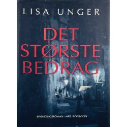 Det Strste Bedrag - Lisa Unger (Dansk)