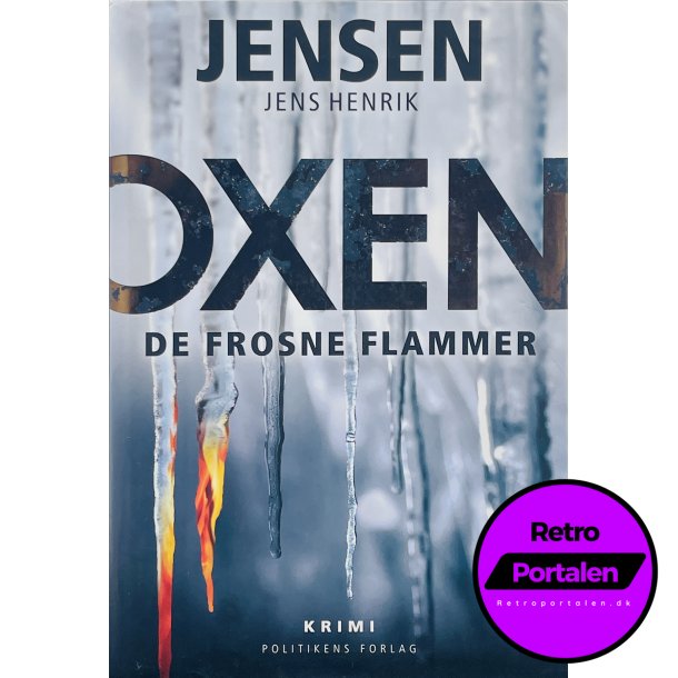 Oxen - De Frosne Flammer/ Jens Henrik Jensen (Dansk)