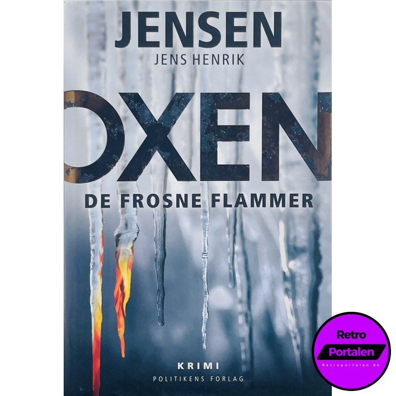 Oxen - De Frosne Flammer/ Jens Henrik Jensen (Dansk)