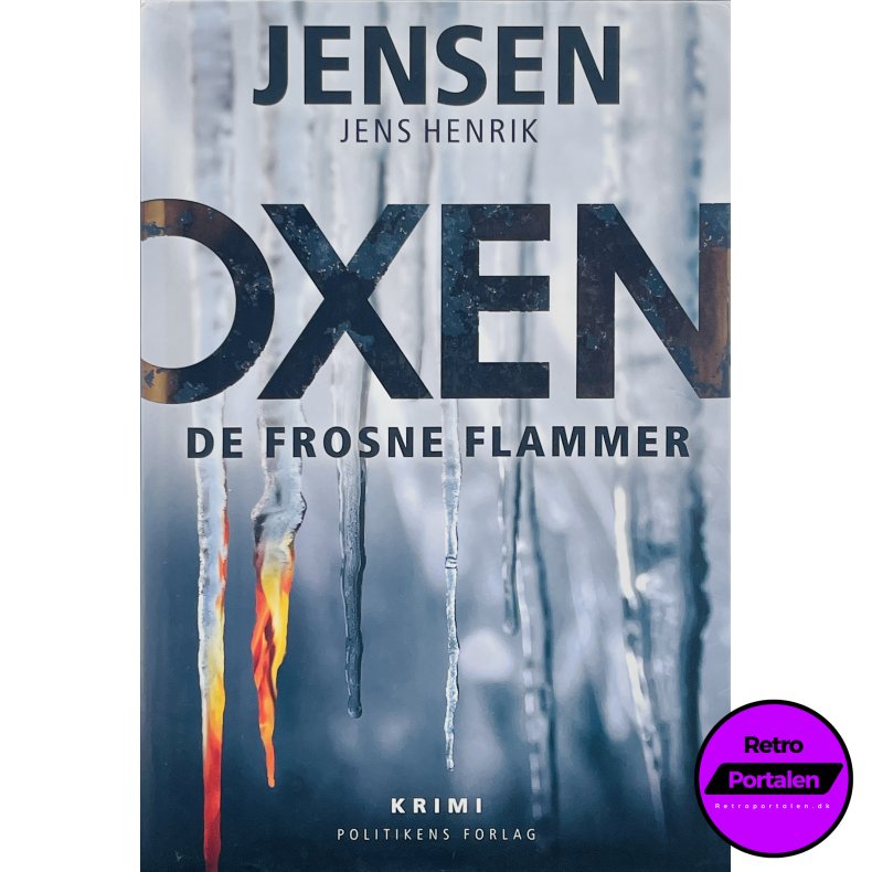 Oxen - De Frosne Flammer/ Jens Henrik Jensen (Dansk)