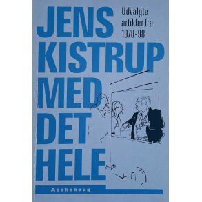 Jens Kistrup Med Det Hele (Dansk)