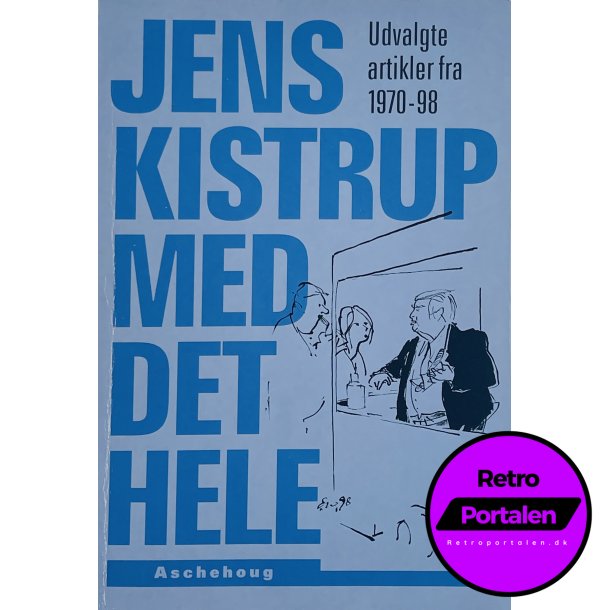 Jens Kistrup Med Det Hele (Dansk)
