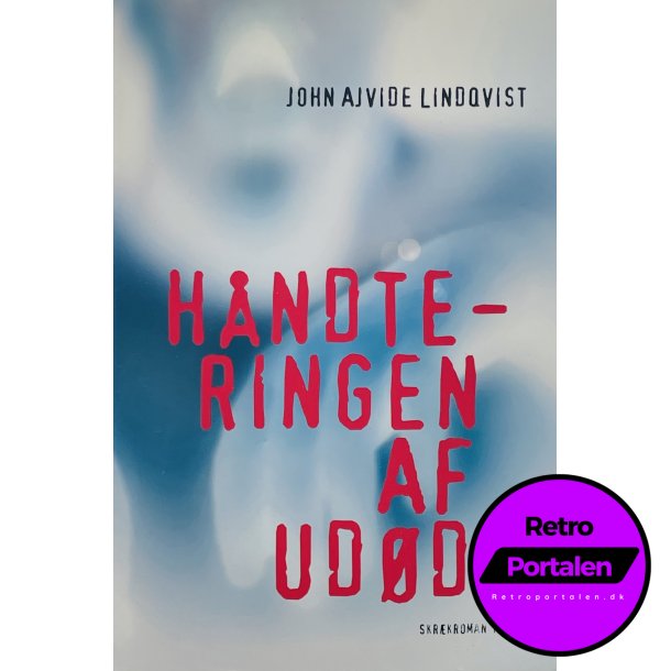 Hndteringen Af Udde - John Ajvide Lindqvist (Dansk)