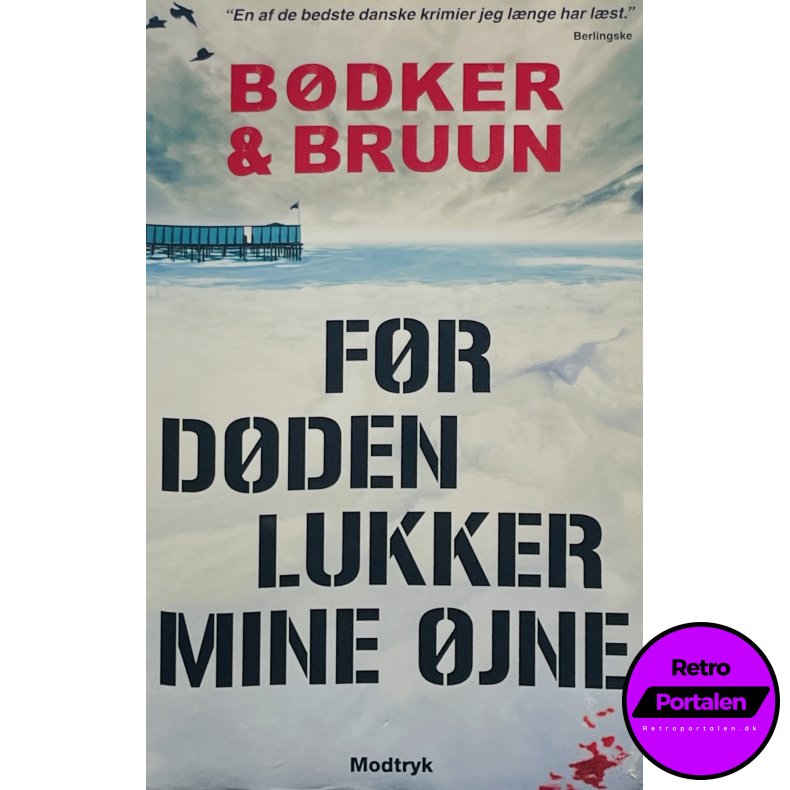 F�r D�den Lukker Mine �jne - B�dker &amp; Bruun (Dansk)