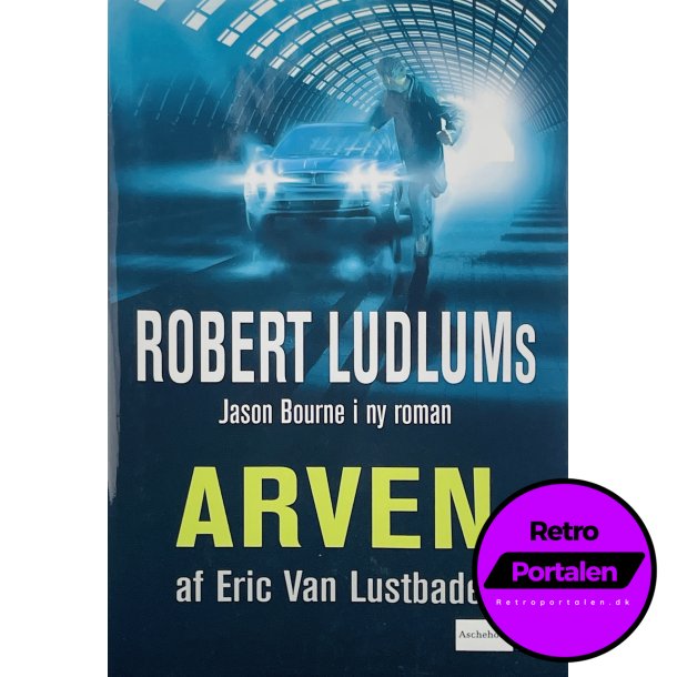 Arven - Eric Van Lustbader (Dansk)