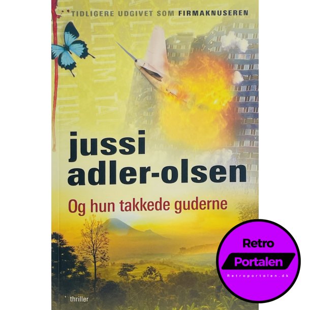 Og Hun Takkede Guderne - Jussi Adler-Olsen (Dansk)