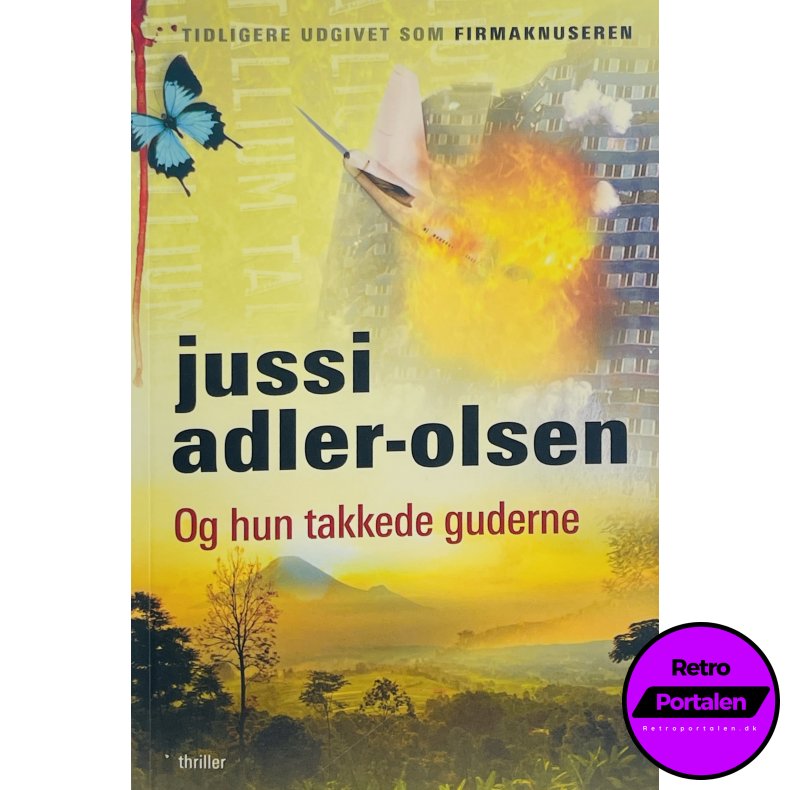 Og Hun Takkede Guderne - Jussi Adler-Olsen (Dansk)