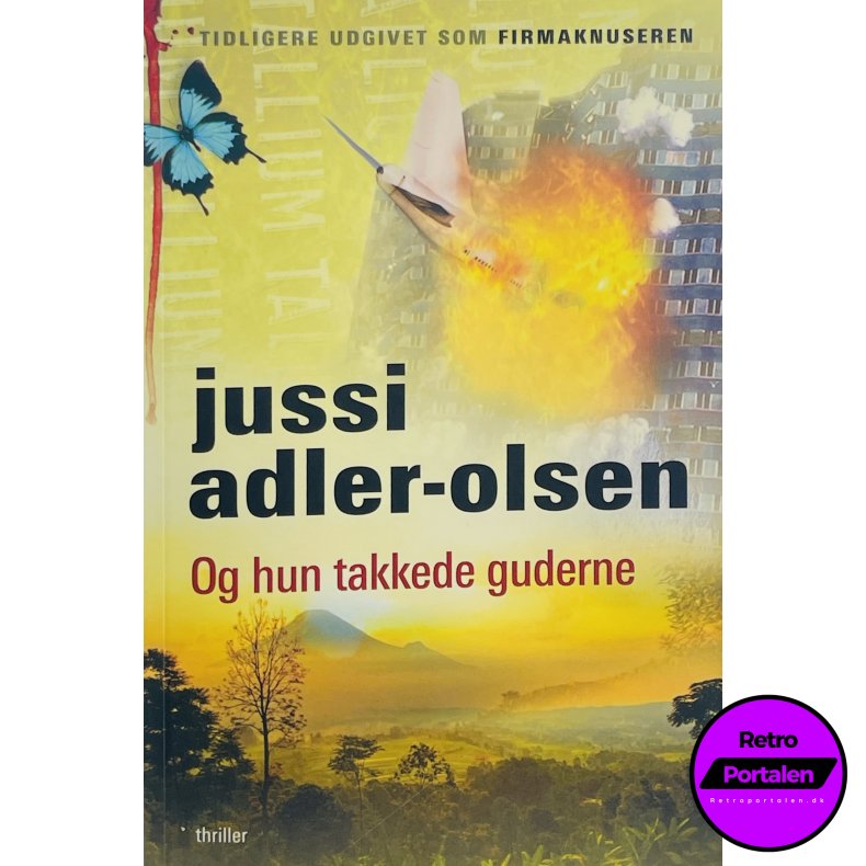 Og Hun Takkede Guderne - Jussi Adler-Olsen (Dansk)
