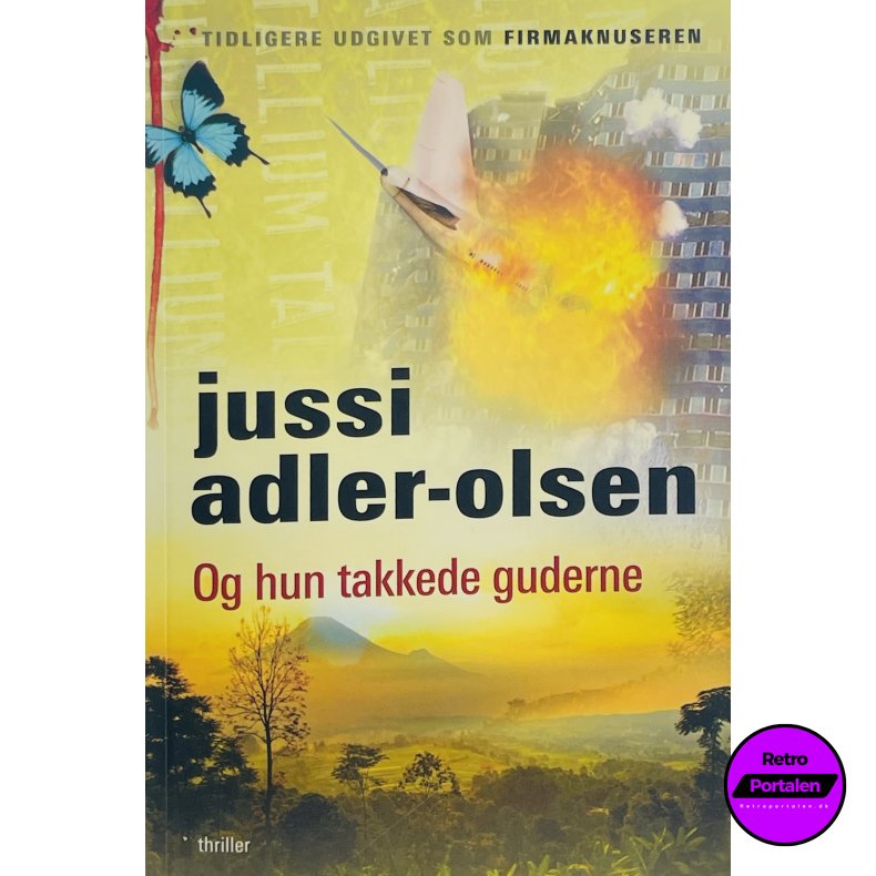 Og Hun Takkede Guderne - Jussi Adler-Olsen (Dansk)