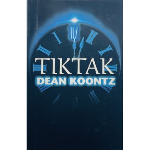 Tiktak - Dean Koontz (Dansk)