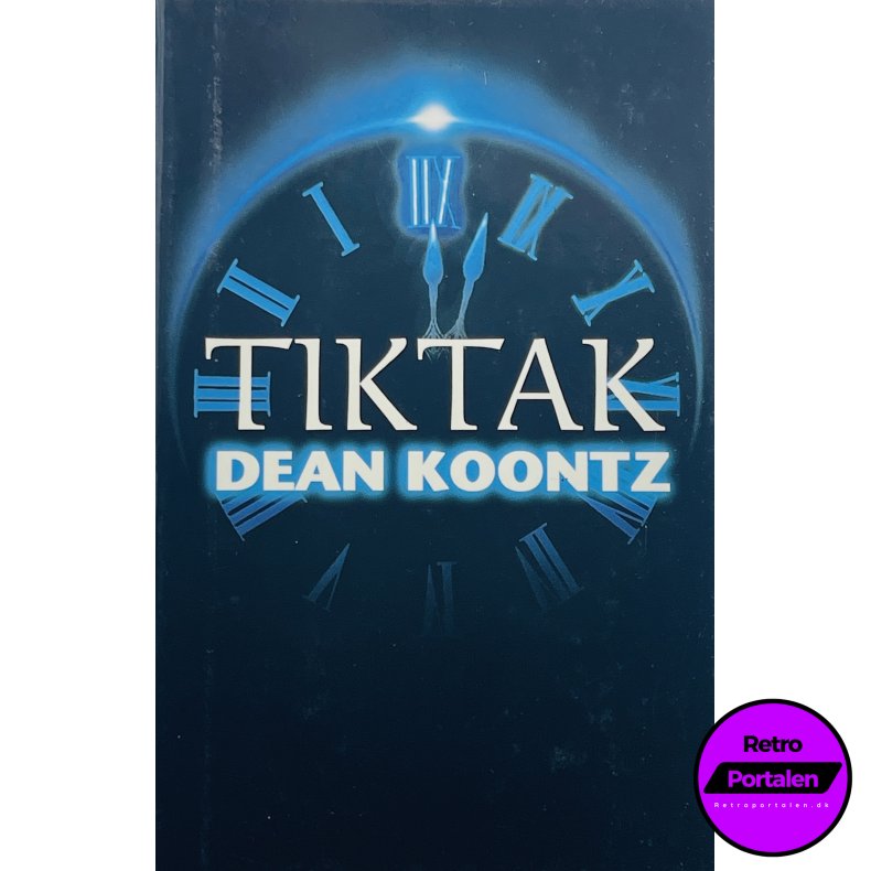 Tiktak - Dean Koontz (Dansk)