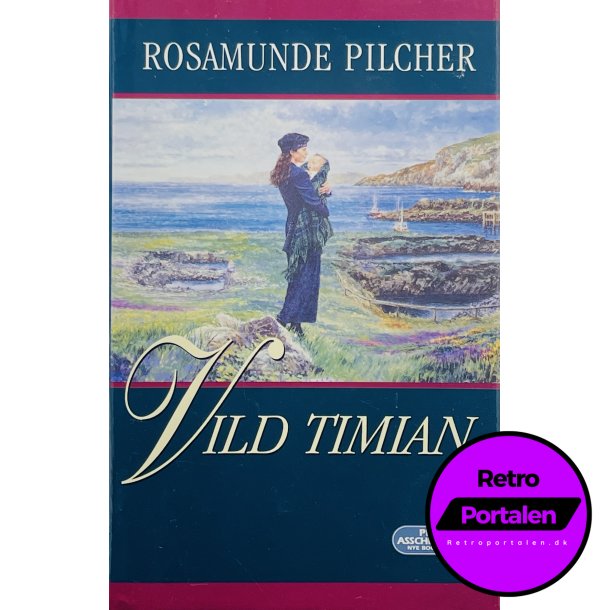 Vild Timian - Rosamunde Pilcher (Dansk)