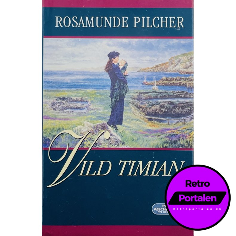 Vild Timian - Rosamunde Pilcher (Dansk)