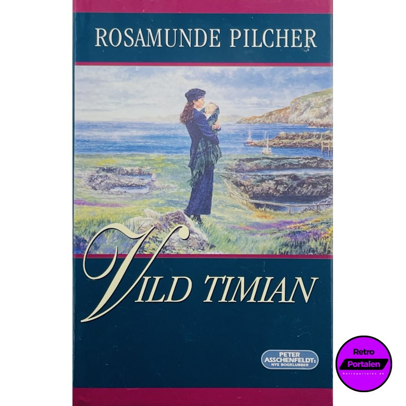 Vild Timian - Rosamunde Pilcher (Dansk)