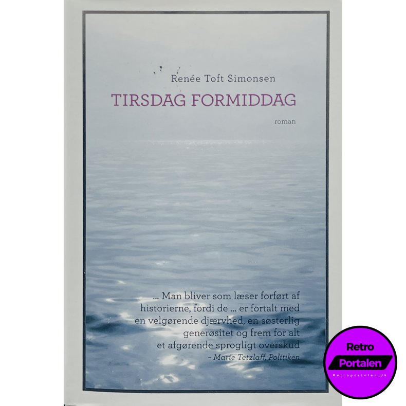 Tirsdag Formiddag - Rene Toft Simonsen (Dansk)