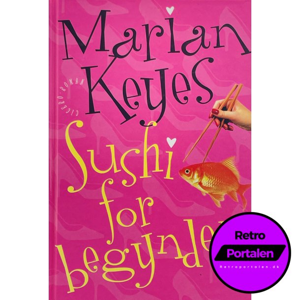 Sushi For Begyndere - Marian Keyes (Dansk)