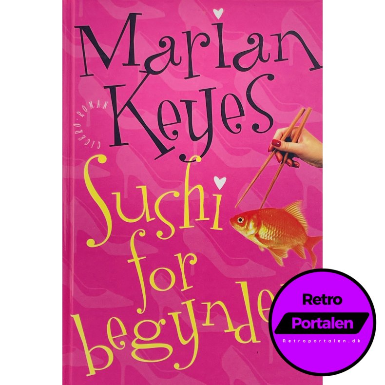 Sushi For Begyndere - Marian Keyes (Dansk)