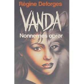 Vanda Nonnernes Oprr - Rgine Deforges (Dansk)