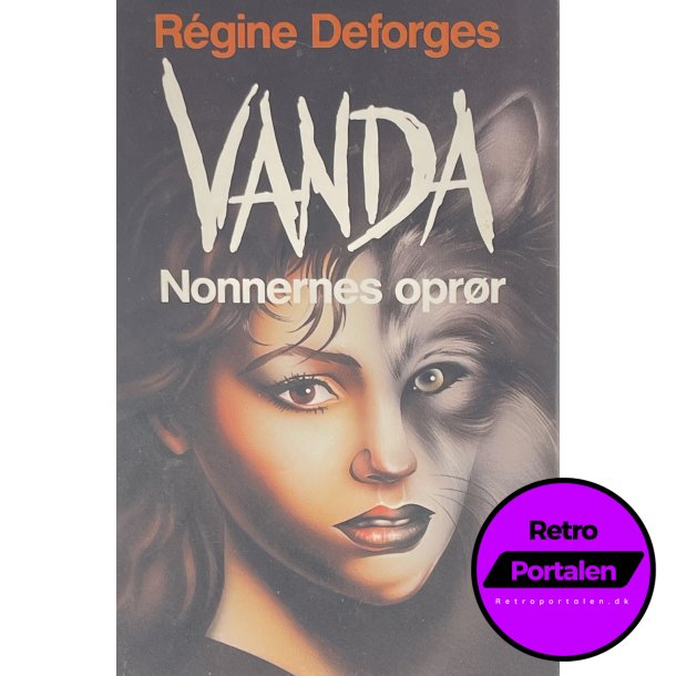Vanda Nonnernes Oprr - Rgine Deforges (Dansk)