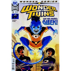 Wonder Twins Nr. 3 (Wonder Comics) (Russell / Byrne) (Engelsk) (DC Comics) (Tegneserie)