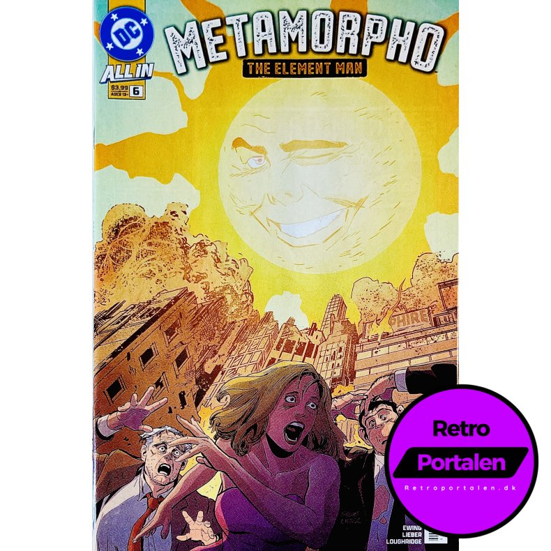 Metamorpho: The Element Man Nr. 6 (Ewing / Lieber / Loughridge) (Engelsk) (DC Comics) (Tegneserie)