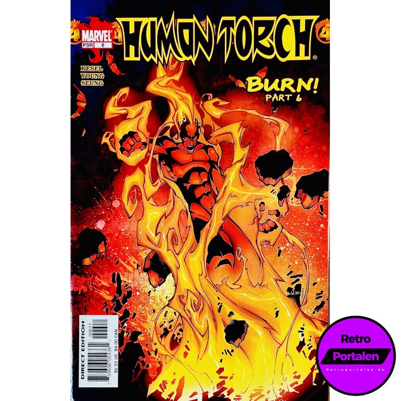 Human Torch Nr. 6 (Burn! Part 6) (Kesel) (Engelsk) (Marvel) (Tegneserie)