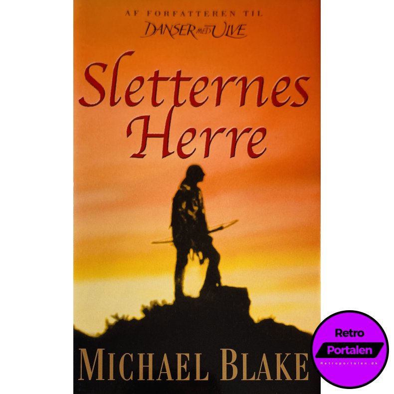 Sletternes Herre Af Michael Blake (Bog Er P� Dansk)