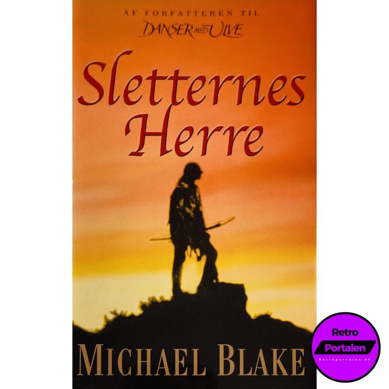 Sletternes Herre Af Michael Blake (Bog Er P� Dansk)