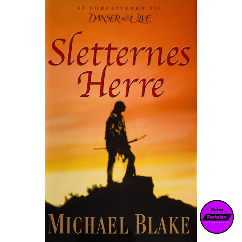 Sletternes Herre Af Michael Blake (Bog Er P� Dansk)