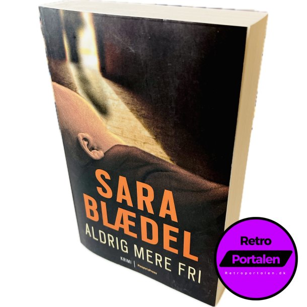 Aldrig Mere Fri Af Sara Bldel (Bog Er P Dansk)