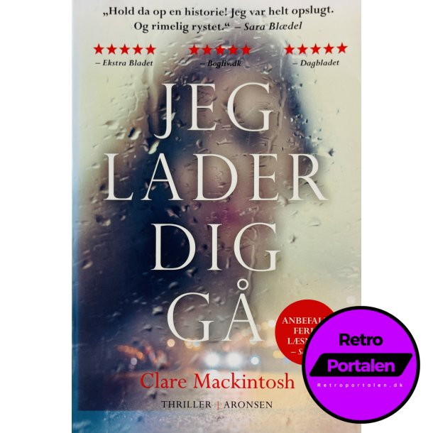 Jeg Lader Dig G Af Clare Mackintosh (Bog Er P Dansk)