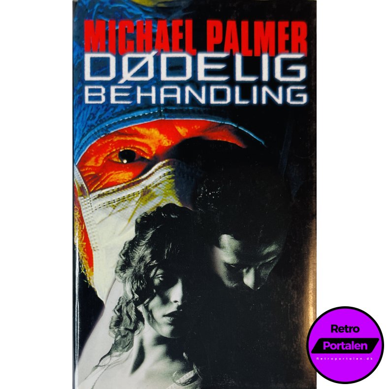 D�delig Behandling Af Michael Palmer (Bog Er P� Dansk)