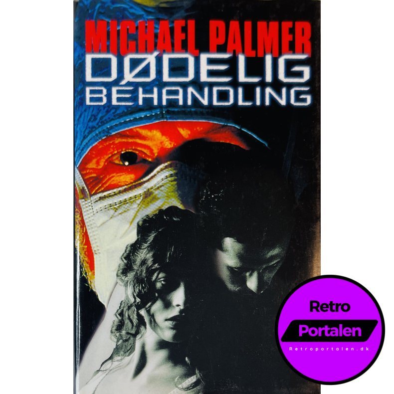 D�delig Behandling Af Michael Palmer (Bog Er P� Dansk)