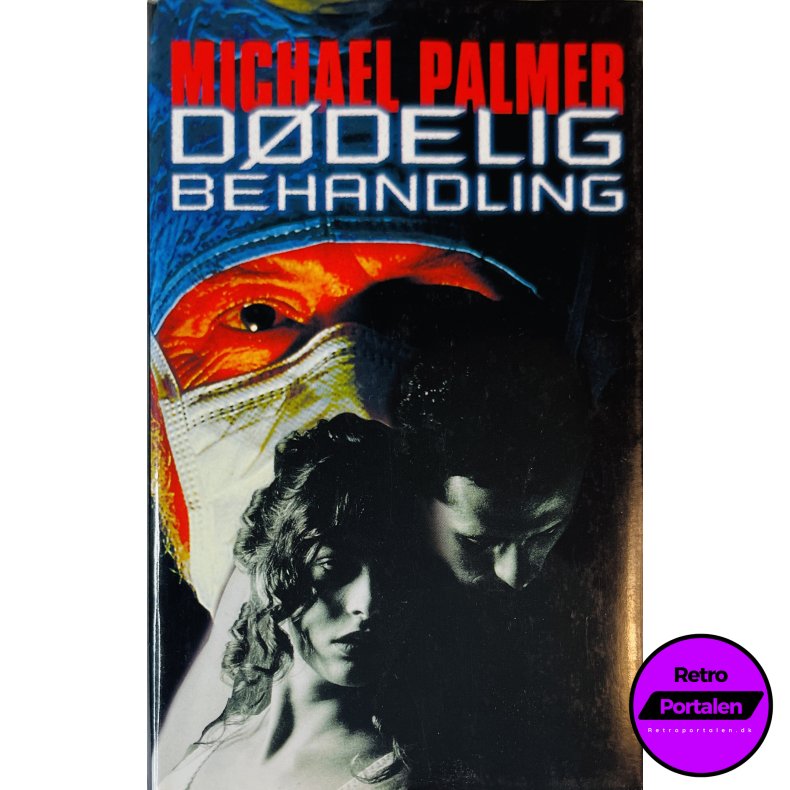 D�delig Behandling Af Michael Palmer (Bog Er P� Dansk)