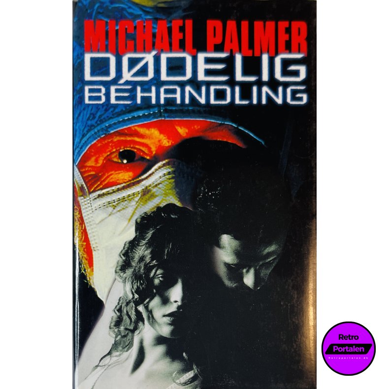 D�delig Behandling Af Michael Palmer (Bog Er P� Dansk)