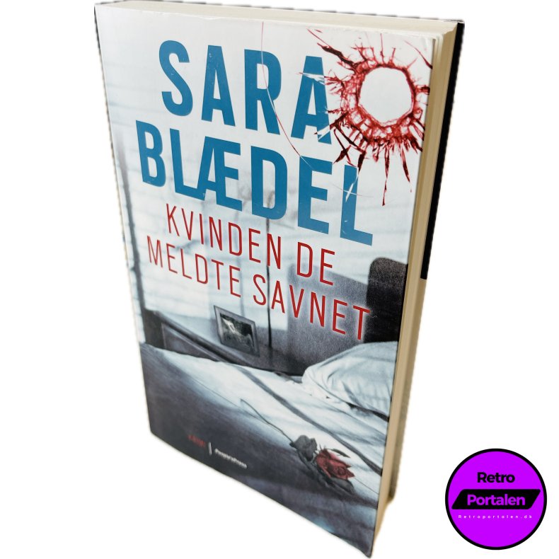 Kvinden De Meldte Savnet Af Sara Bl�del (Bog Er P� Dansk)