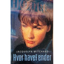 Hvor Havet Ender Af Jacquelyn Mitchard (Bog Er P� Dansk)