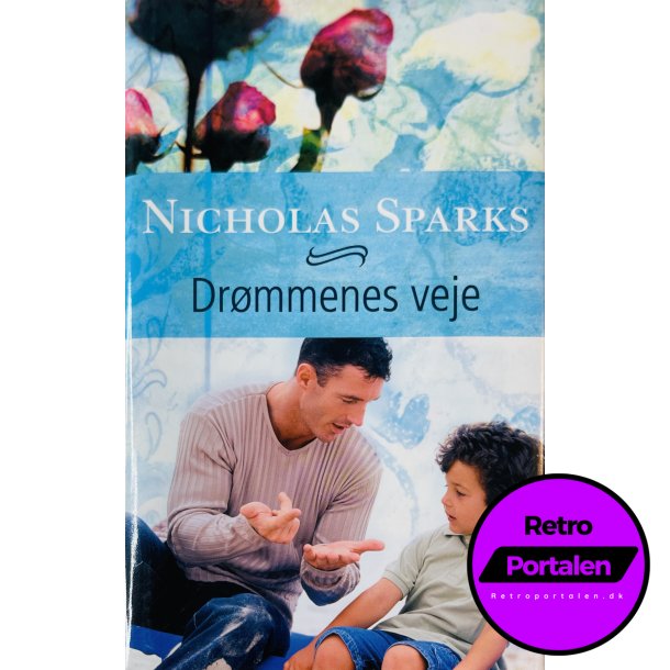 Drmmenes Veje Af Nicholas Sparks (Bog Er P Dansk)