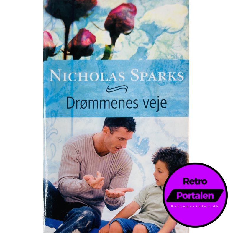 Dr�mmenes Veje Af Nicholas Sparks (Bog Er P� Dansk)