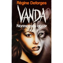 Vanda: Nonnernes Opr�r Af R�gine Deforges (Bog Er P� Dansk)