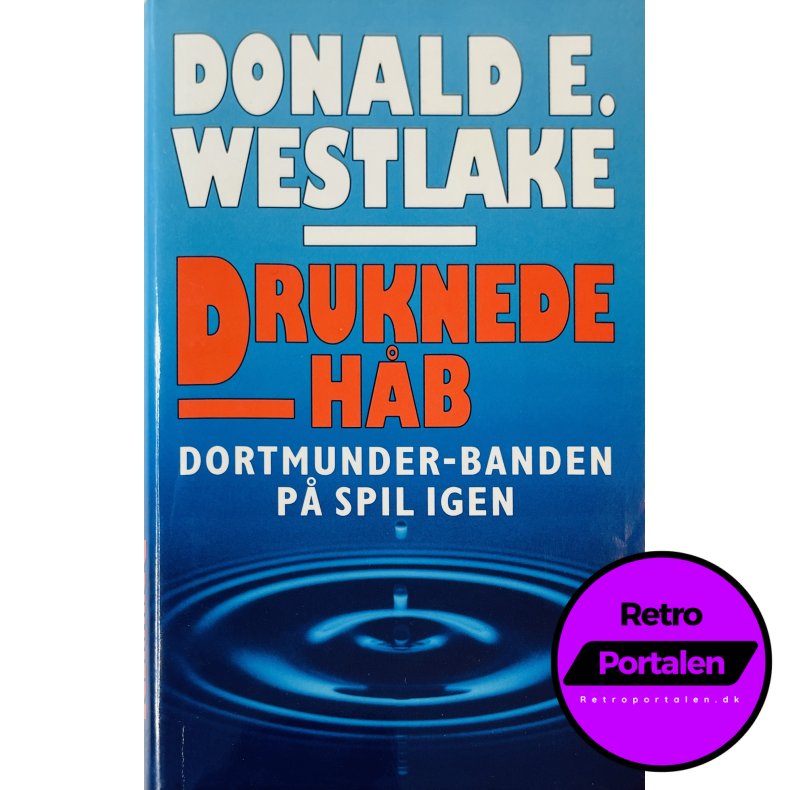 Druknede H�b Af Donald E. Westlake (Bog Er P� Dansk)