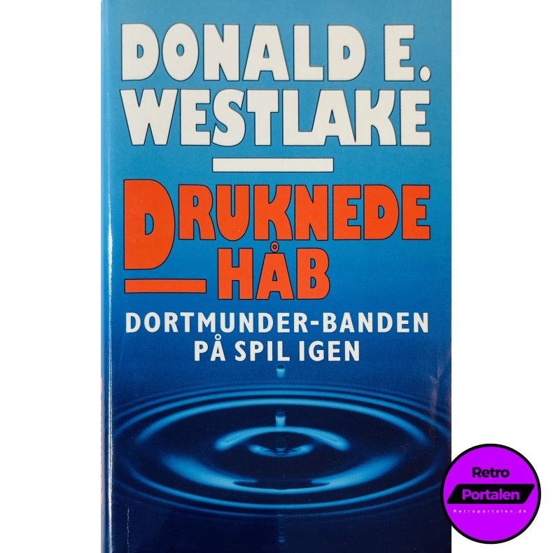 Druknede Hb Af Donald E. Westlake (Bog Er P Dansk)