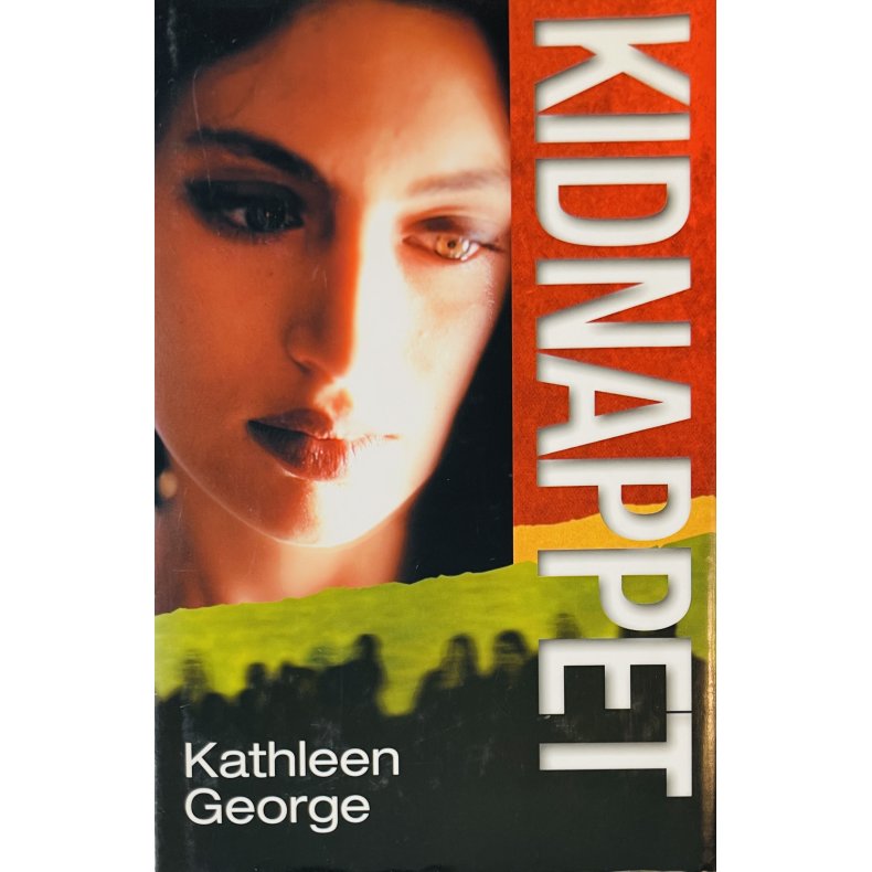 Kidnappet Af Kathleen George (Bog Er P� Dansk)