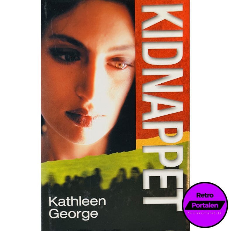 Kidnappet Af Kathleen George (Bog Er P� Dansk)