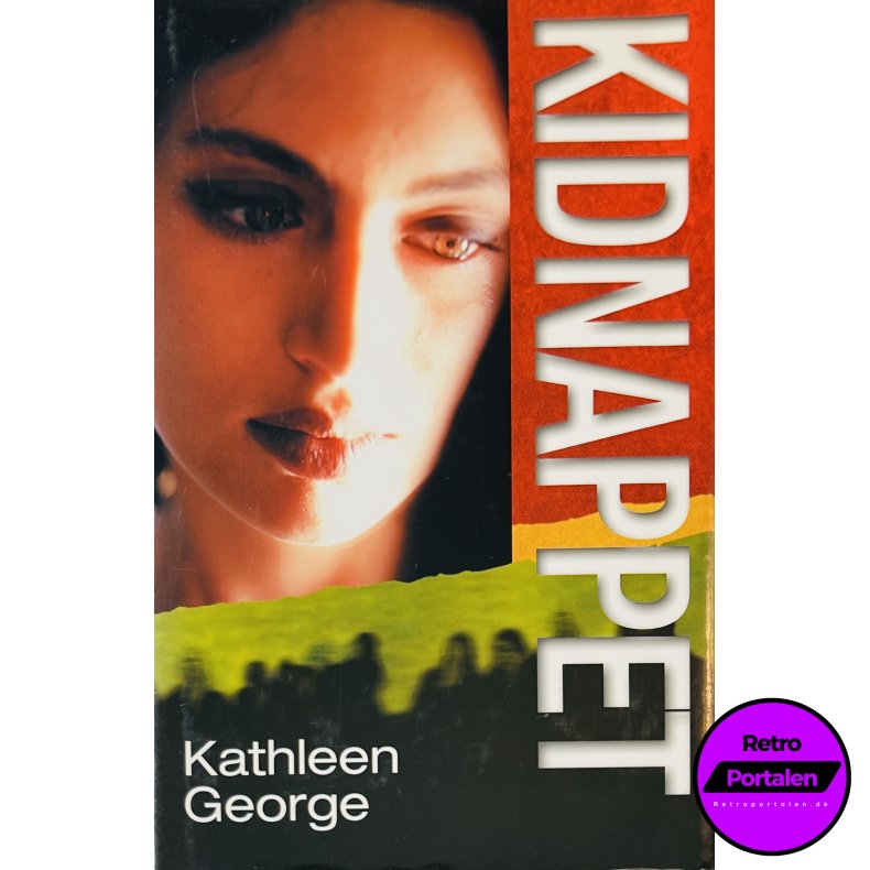 Kidnappet Af Kathleen George (Bog Er P� Dansk)