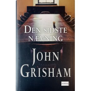 Den Sidste Nvning Af John Grisham (Bog Er P Dansk)