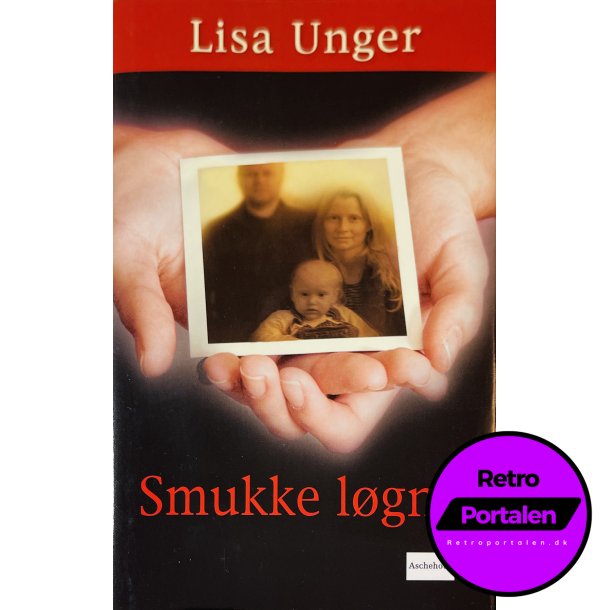 Smukke Lgne Af Lisa Unger (Dansk)