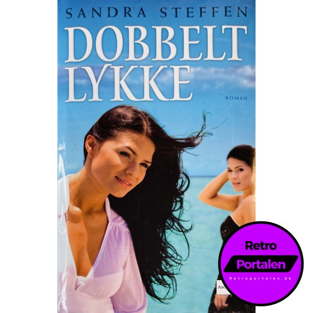 Dobbelt Lykke Af Sandra Steffen (Bog Er P Dansk)